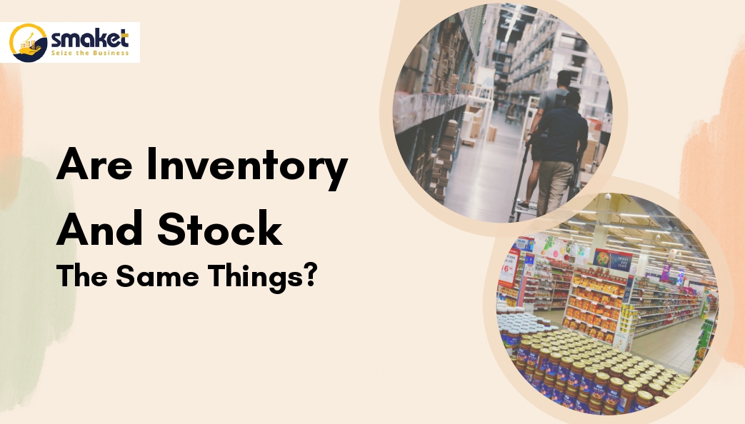 Are Inventory And Stock The Same Things?