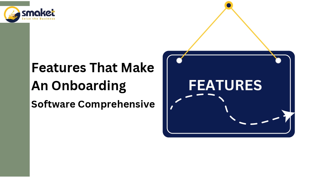 Features That Make An Onboarding Software Comprehensive_page-0001