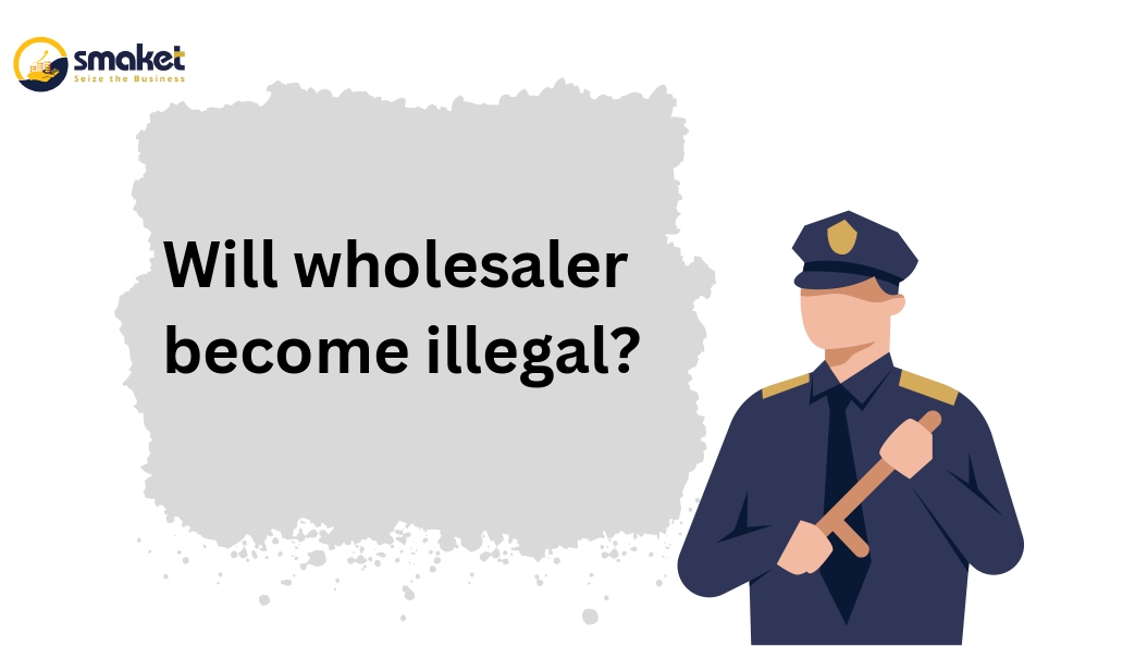 Will wholesaler become illegal _page-0001