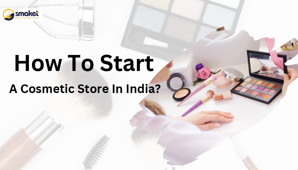 How To Start A Cosmetic Store In India_page-0001