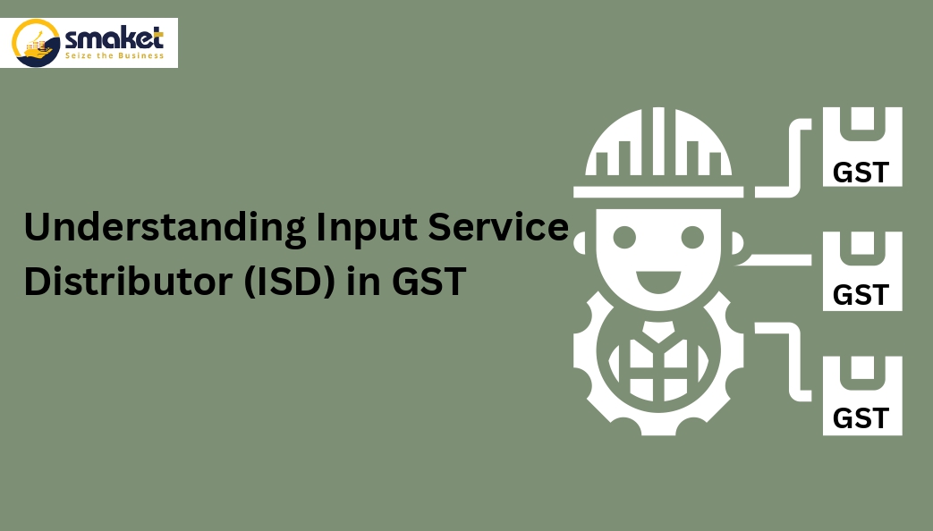 Understanding Input Service Distributor (ISD) in GST_page-0001