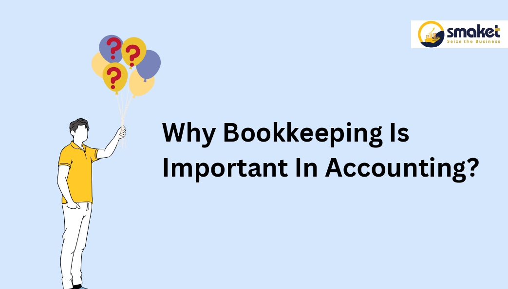 Why Bookkeeping Is Important In Accounting_page-0001