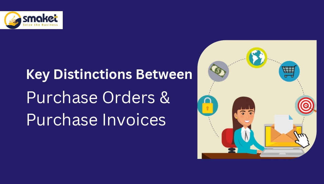 Key Distinctions Between Purchase Orders And Purchase Invoices