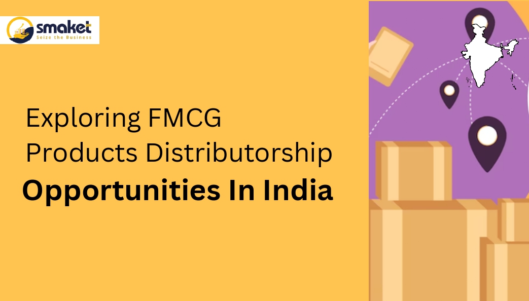 Exploring FMCG Products Distributorship Opportunities In India_page-0001