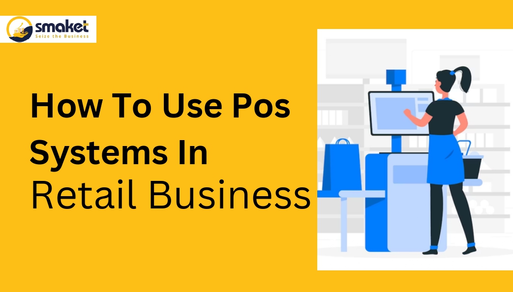 How To Use Pos Systems In Retail Business_page-0001