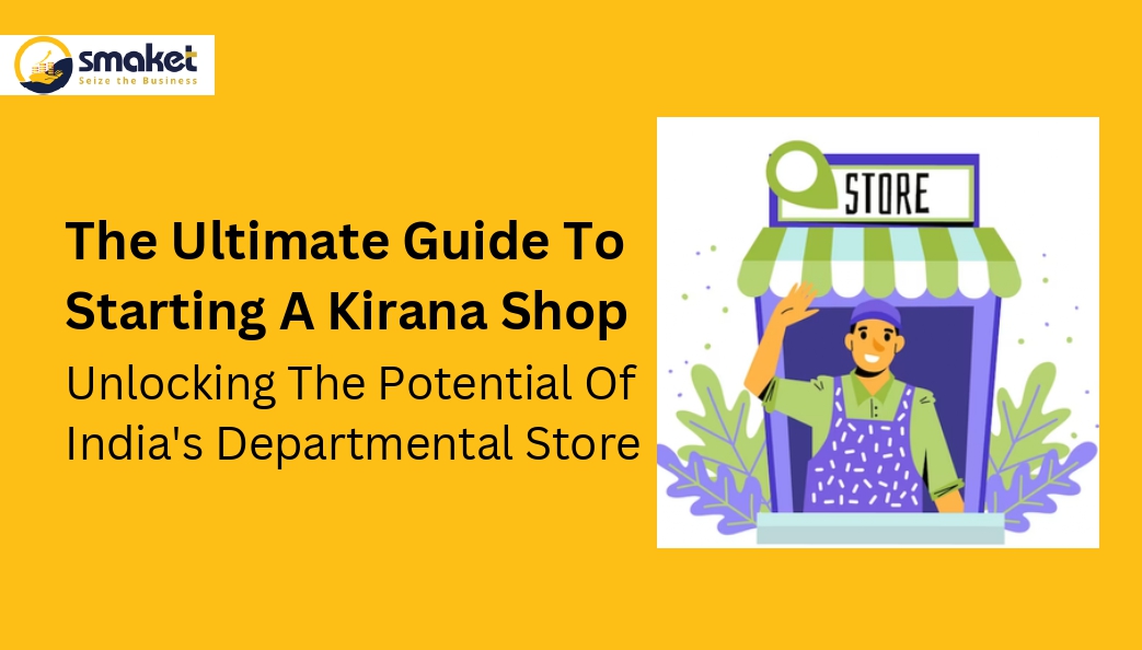 The Ultimate Guide To Starting A Kirana Shop_page-0001