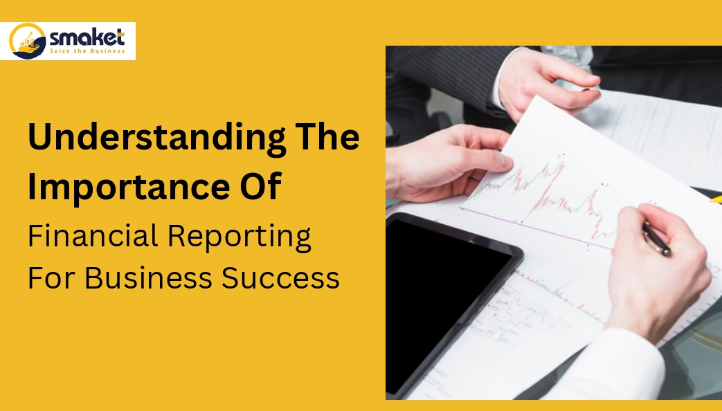 Understanding The Importance Of Financial Reporting For Business Success_page-0001