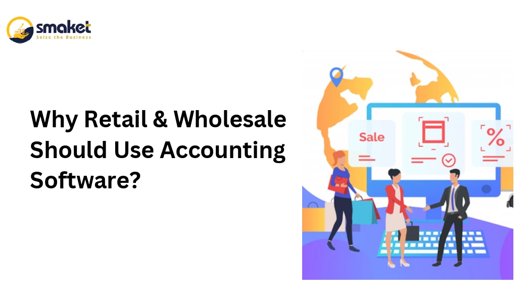 Why Retail & Wholesale Should Use Accounting Software_page-0001