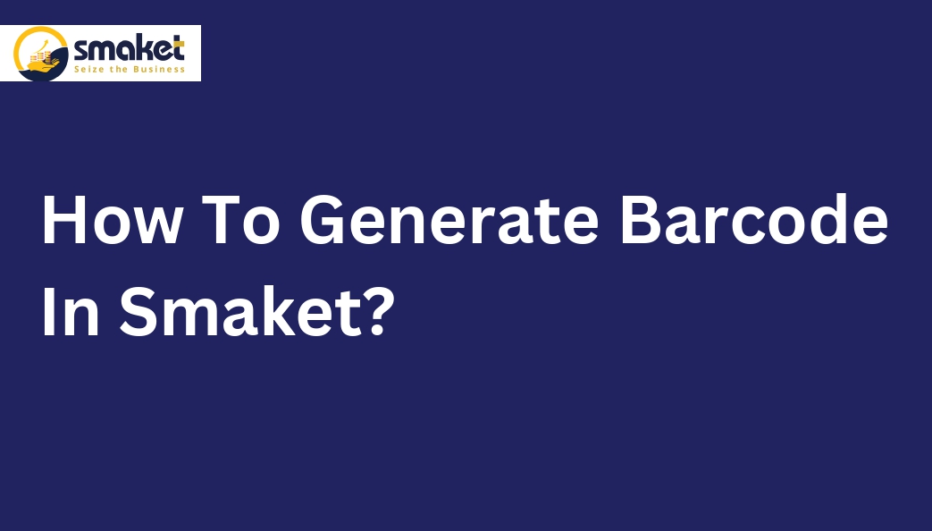 How To Generate Barcode In Smaket_page-0001