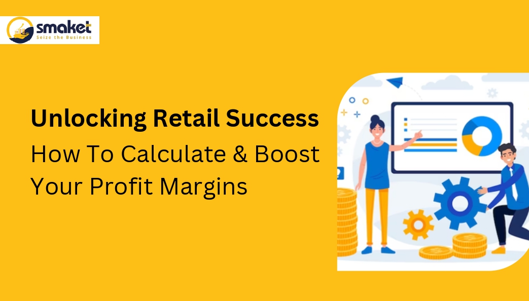 How To Calculate & Boost Your Profit Margins Unlocking Retail Success_page-0001