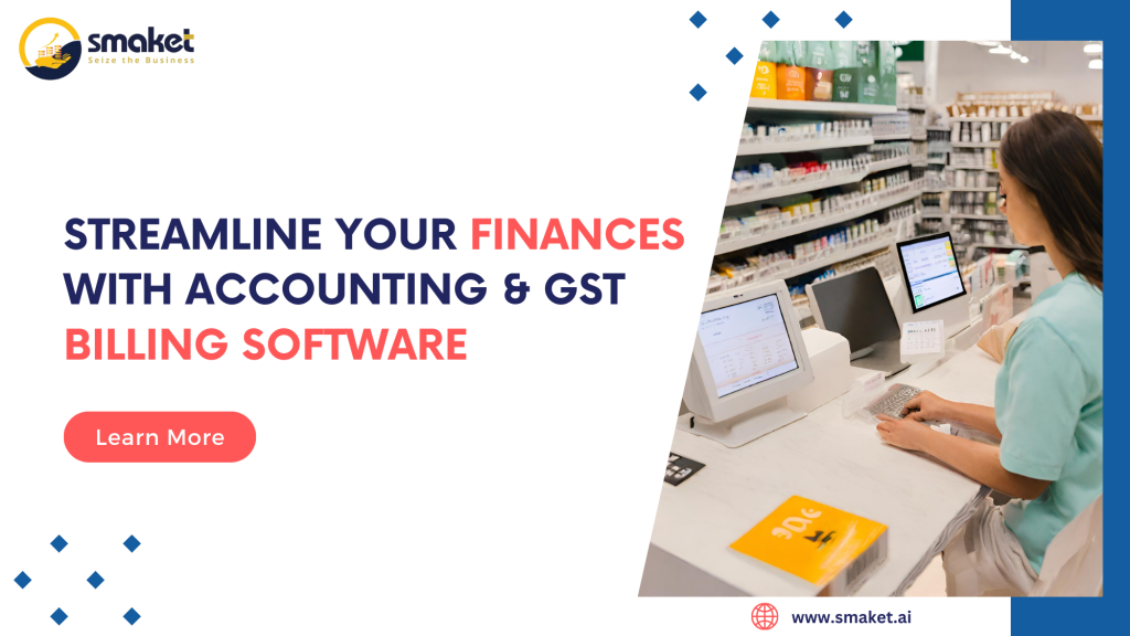 Streamline Your Finances with Accounting and GST Billing Software