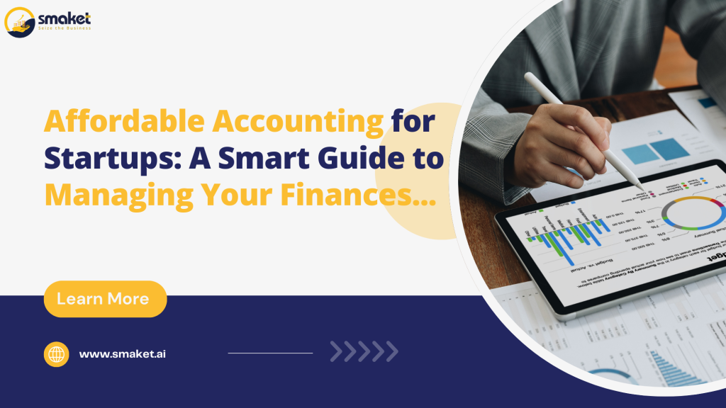 Affordable Accounting for Startups A Smart Guide to Managing Your Finances (1)